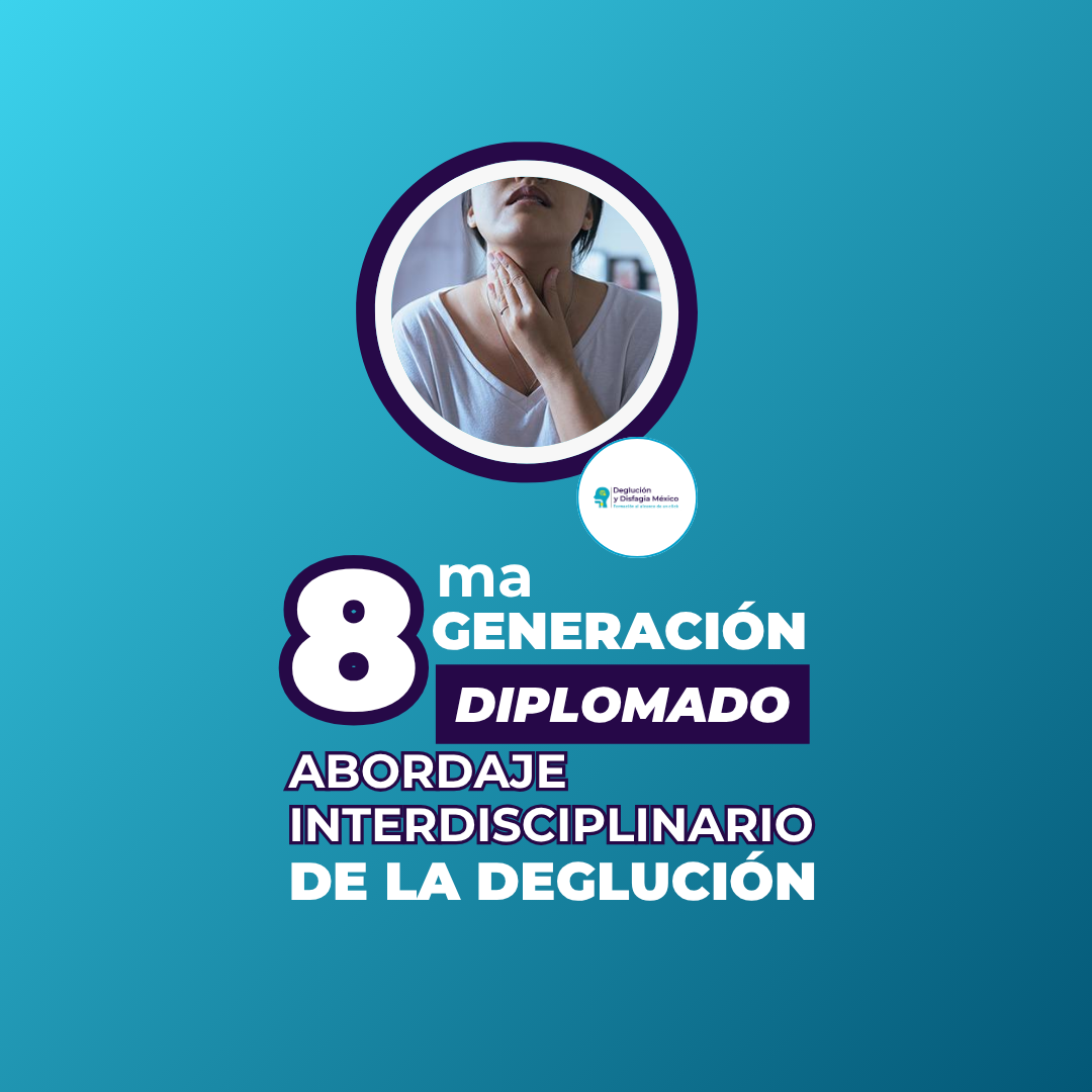 Diplomado Abordaje Interdisciplinario de la Deglución
