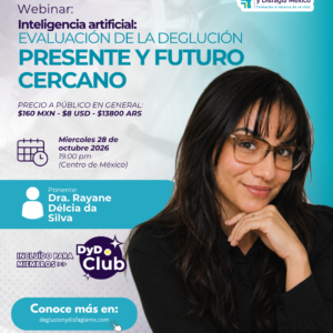 Webinar: Inteligencia artificial: EVALUACIÓN DE LA DEGLUCIÓN PRESENTE Y FUTURO CERCANO
