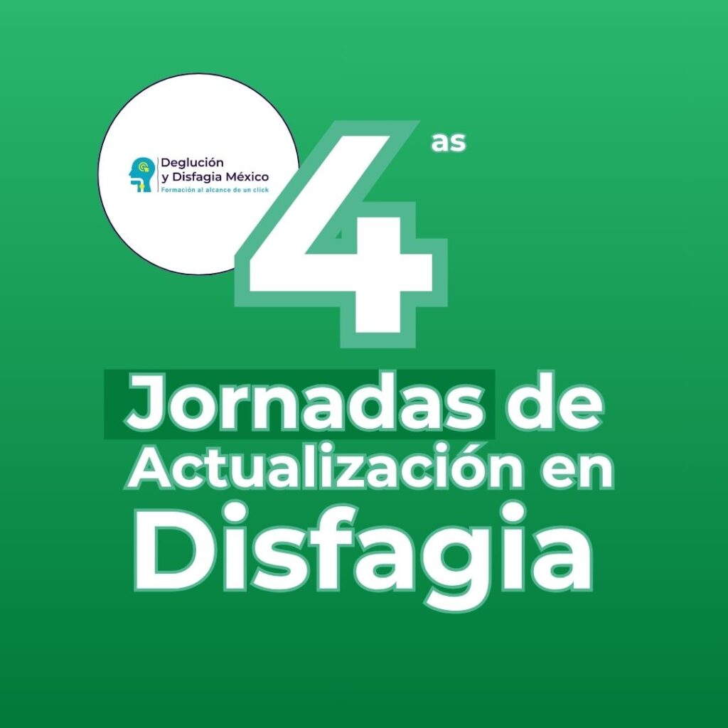 4as Jornadas de Actualización en Disfagia